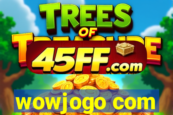 wowjogo com